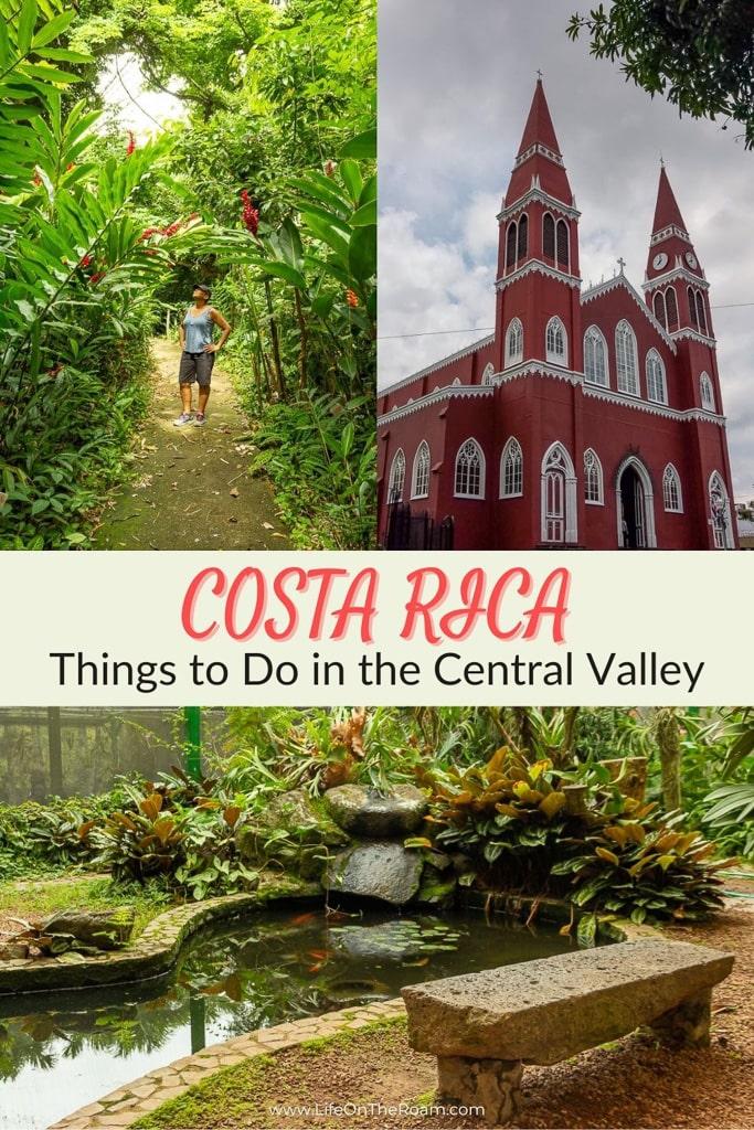 Images of a church and gardens with text saying Costa Rica Things to do in the Central Valley