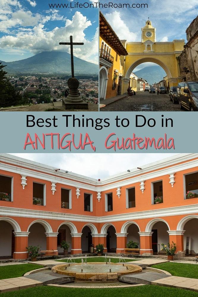 A pin with images of Antigua and the text "Best Things to Do in Antigua, Guatemala"