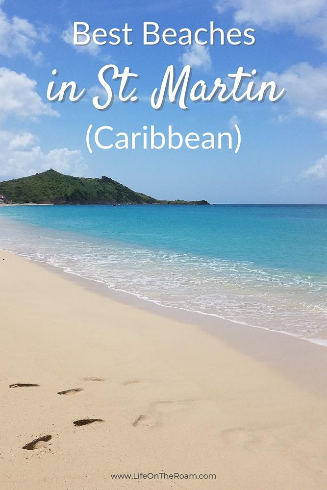 A sandy beach with crystal-clear water and a hill in the background with the text:"Best beaches in St. Martin (Caribbean)"